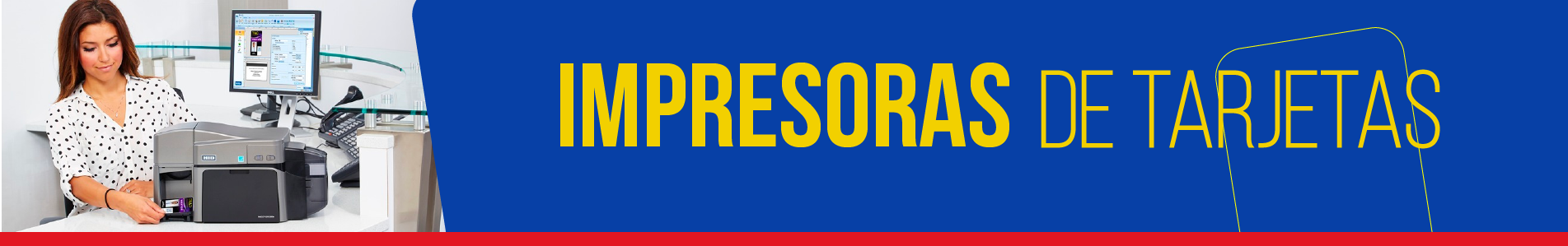 Impresoras de Gafetes - impresoras de banner